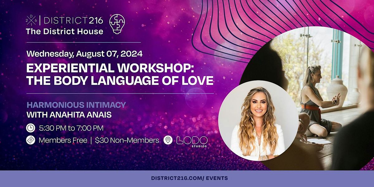 The District House (Wed. 8\/7 Workshop with Anahita Anais)