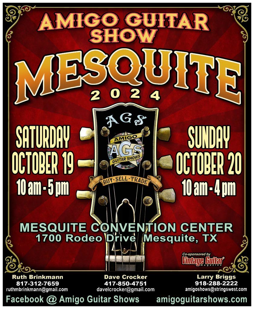 Amigo Guitar Show Mesquite 2024