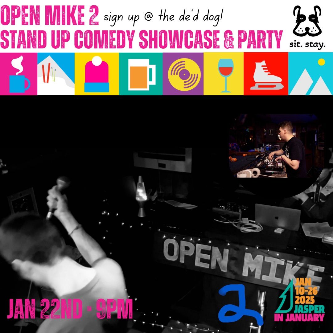 Open Mike 2: Stand Up Comedy Showcase & Party