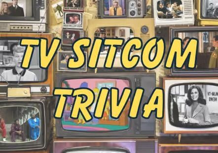 TV Sitcom Trivia