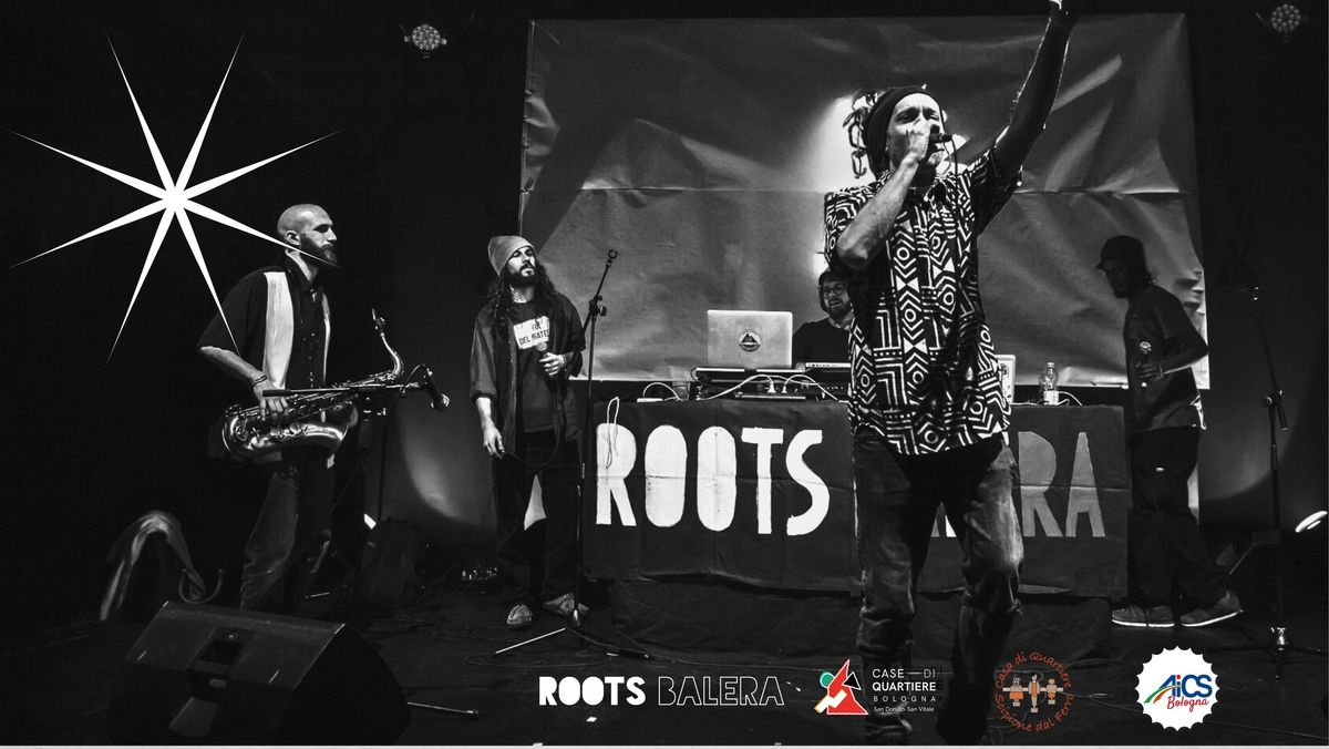 Roots Balera | Casa di Quartiere Scipione dal Ferro