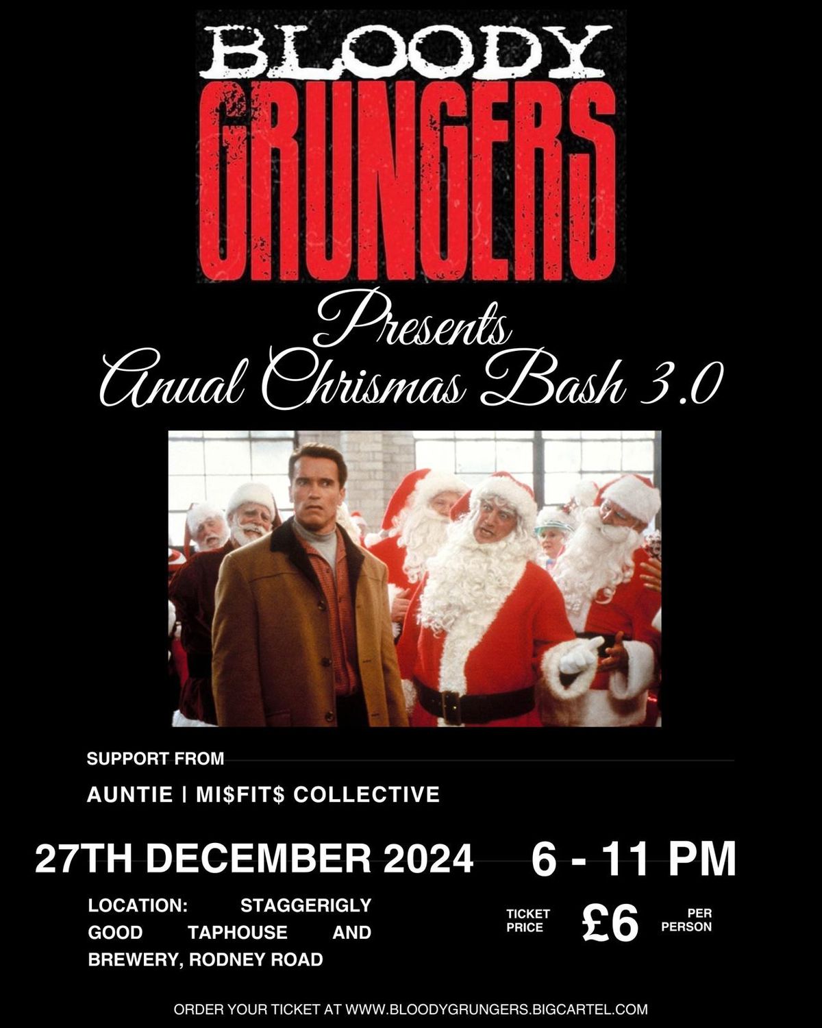 Bloody Grungers Annual Christmas Bash 3.0 at Staggeringly Good 