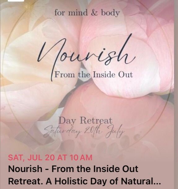 Nourish - From the Inside Out Retreat. A Holistic Day of Natural Care for Mind, Spirit & Body