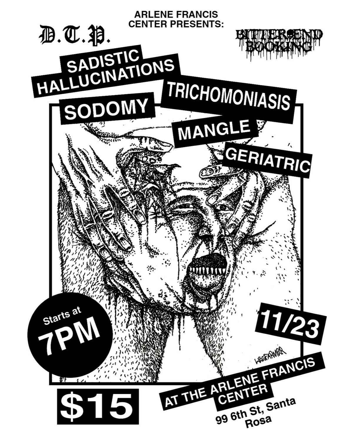 Sadistic Hallucinations \/ Trichomoniasis \/ Sodomy \/ Mangle \/ Geriatric at Arlene Francis Center