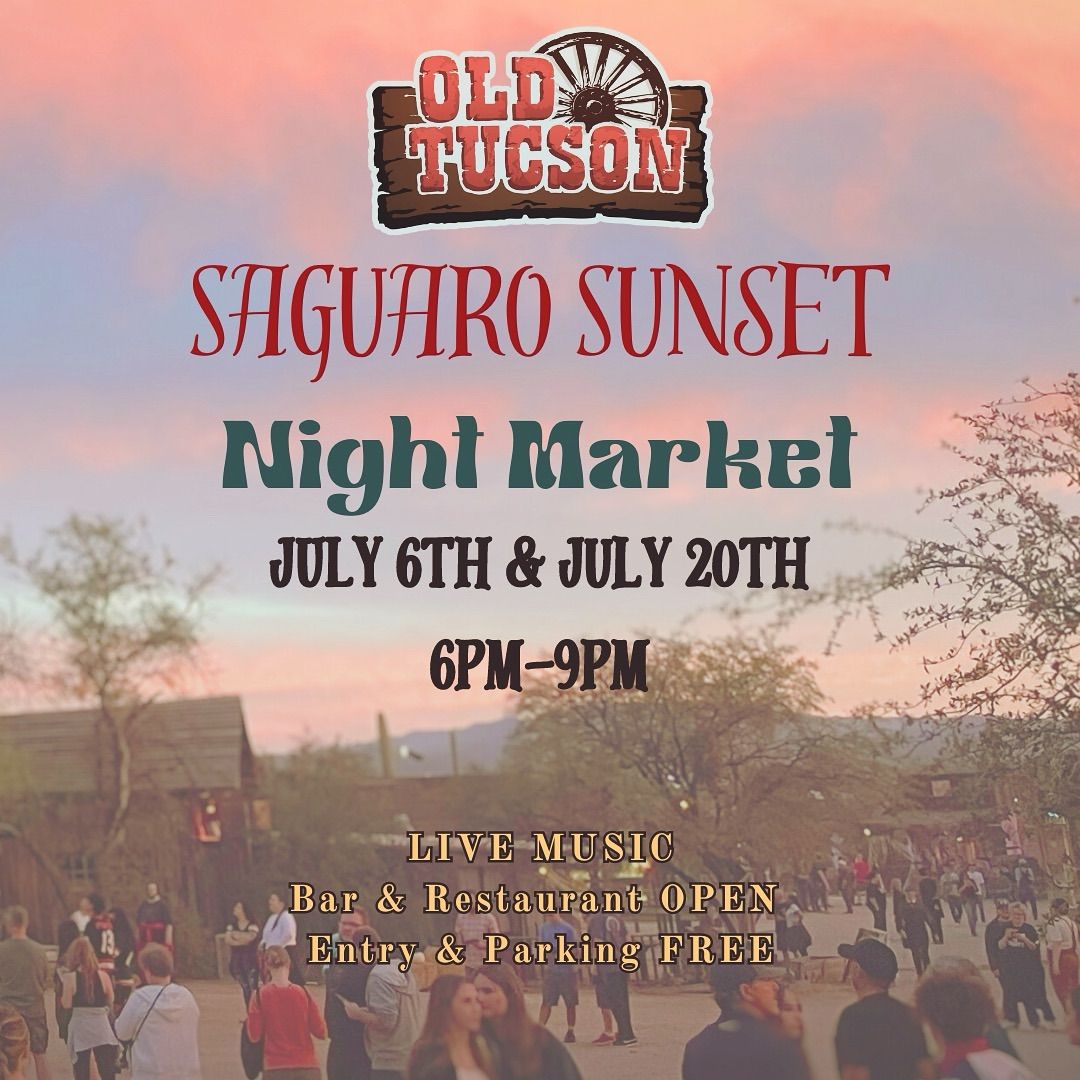 Old Tucson Saguaro Sunset Night Market