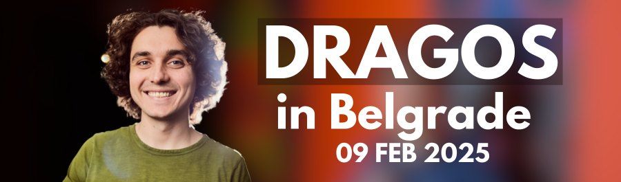 Dragos in BELGRADE | 09.02.2025| - WORK IN PROGRESS + Crowd Work