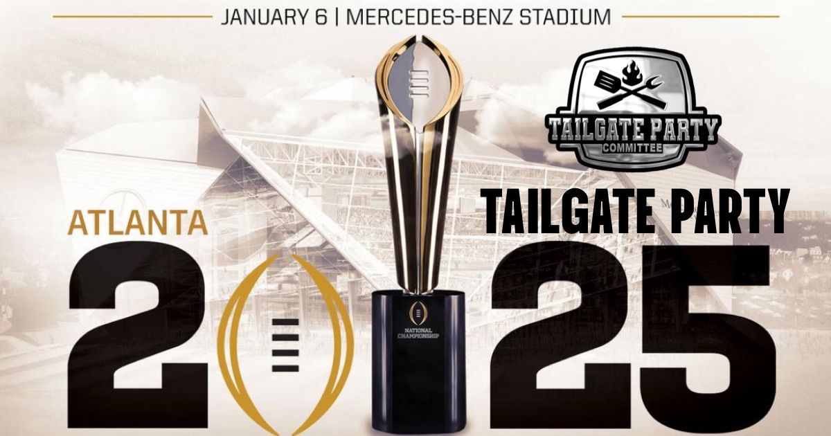 CHAMPIONSHIP 2025 TAILGATE PARTY