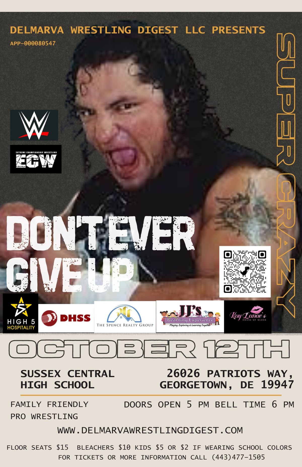 Delmarva Wrestling Digest LLC Presents: Don't Ever Give Up