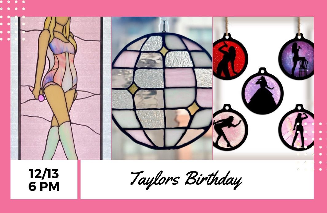 12\/13\/2024 6 pm Swiftie Faux Stained Glass