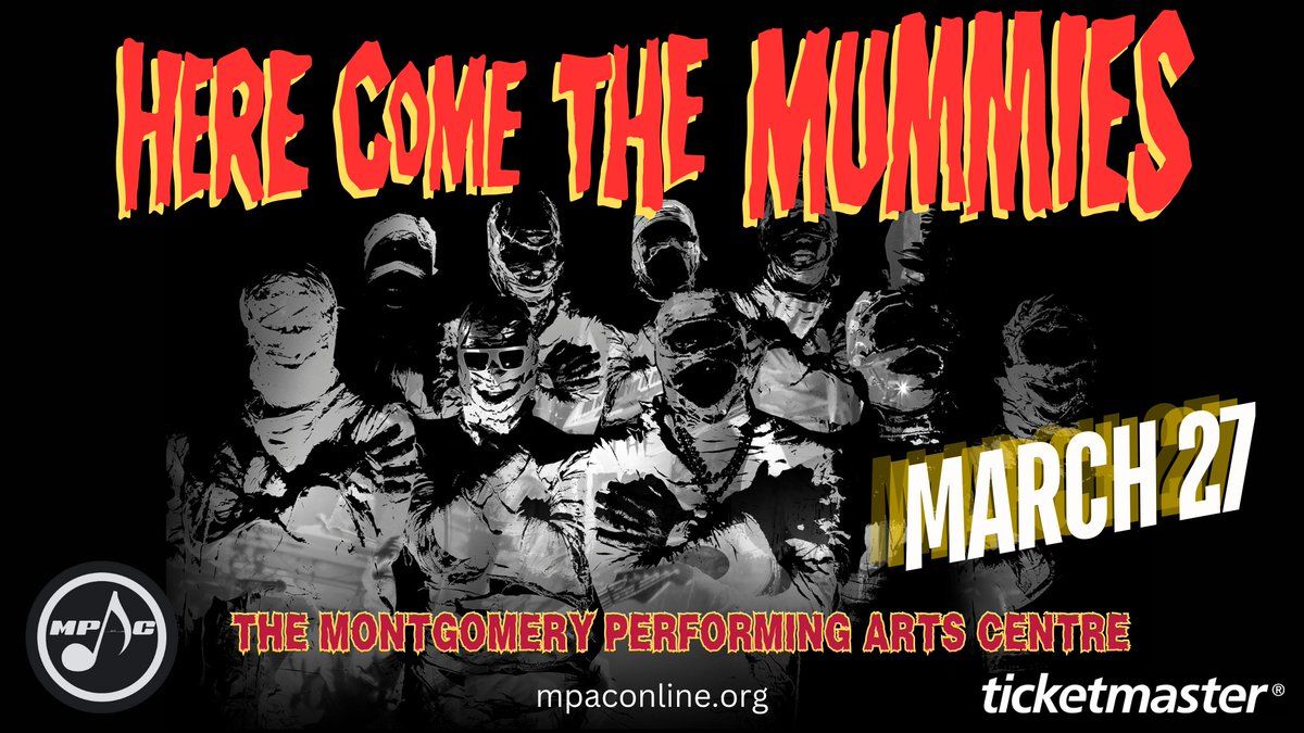 Here Come the Mummies at Montgomery Performing Arts Centre