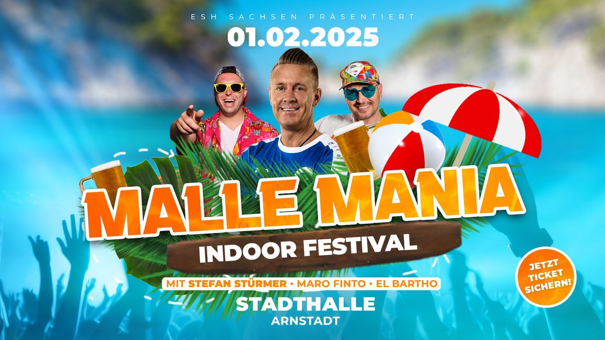 Malle Mania Indoor Festival 2025 | Stadthalle Arnstadt | Stefan St\u00fcrmer Live |  01.02.2025