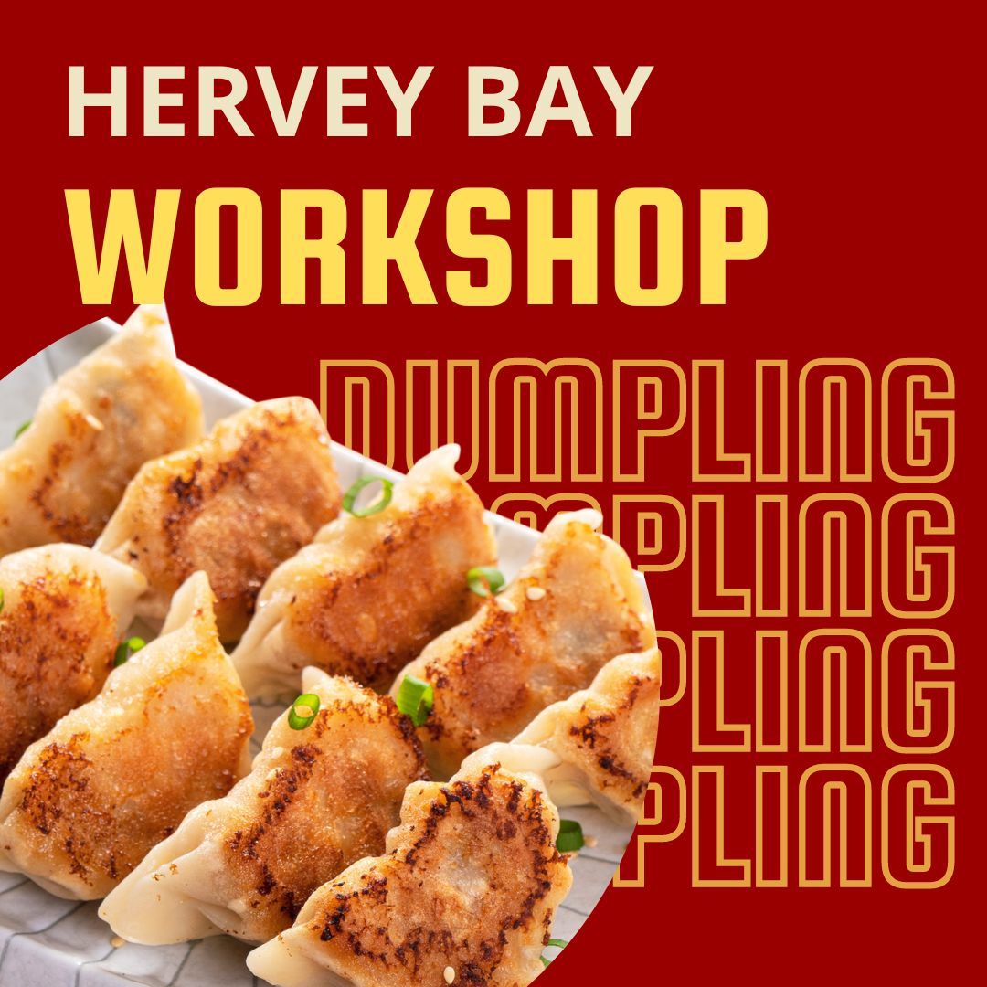 Dumpling Making Workshop - Hervey Bay 