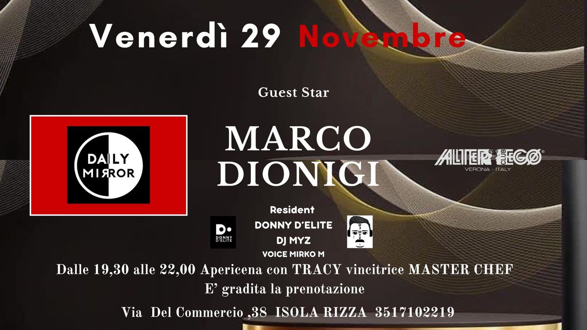 DAILY MIRROR chiama ALTER EGO ... Guest MARCO DIONIGI 