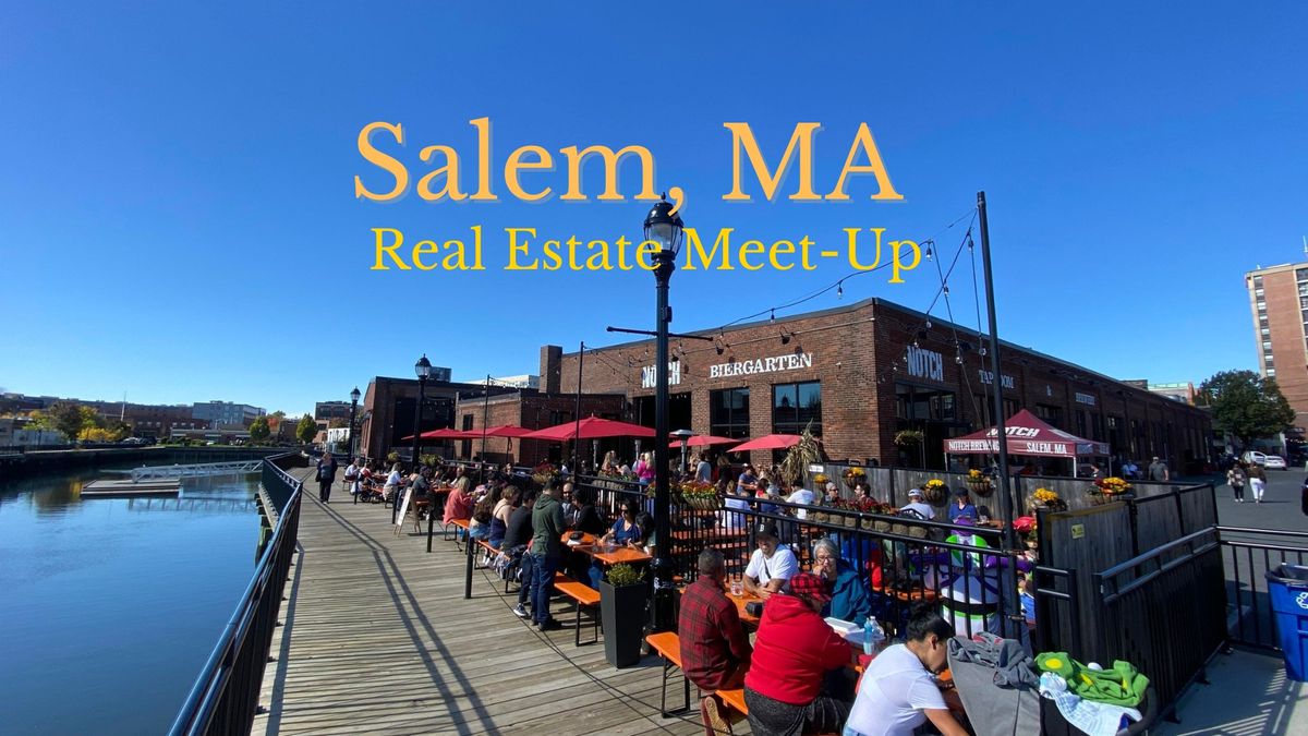 Salem, MA Real Estate Meet-Up