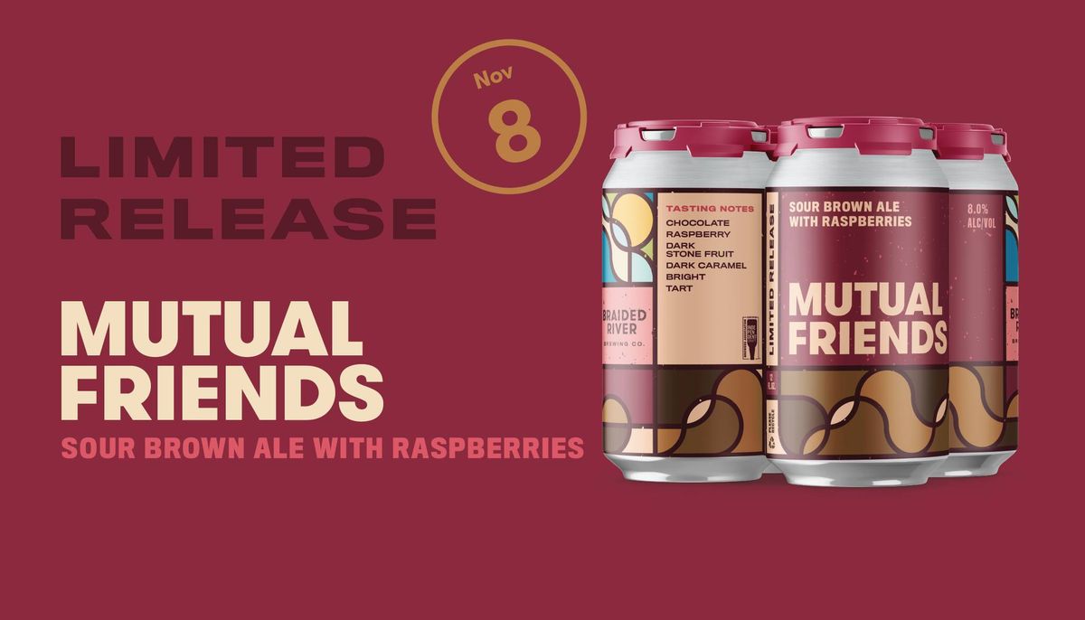 Limited Release: Mutual Friends Sour Brown Ale with Raspberries