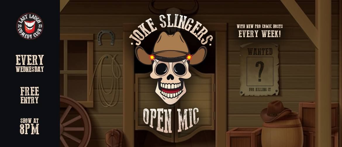 Joke Slingers Comedy Open Mic