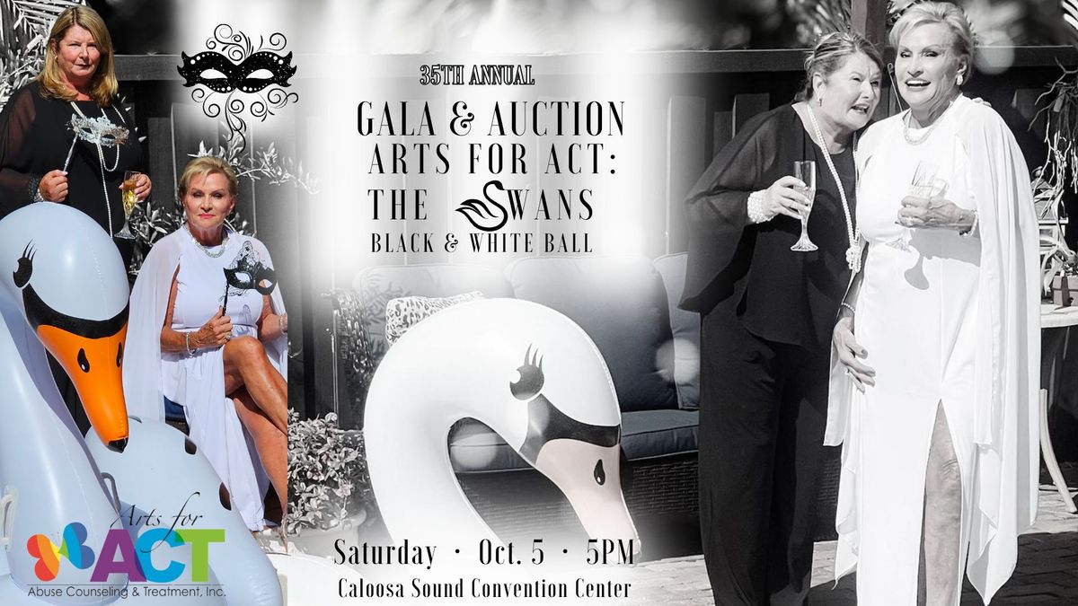 Arts for ACT "The Swans" Gala and Auction