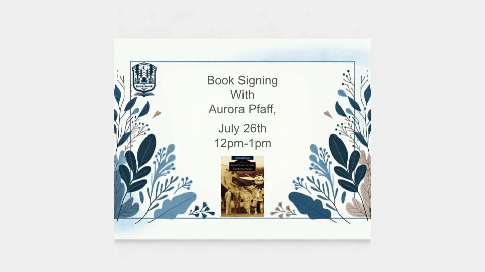 Book Signing with Aurora Pfaff