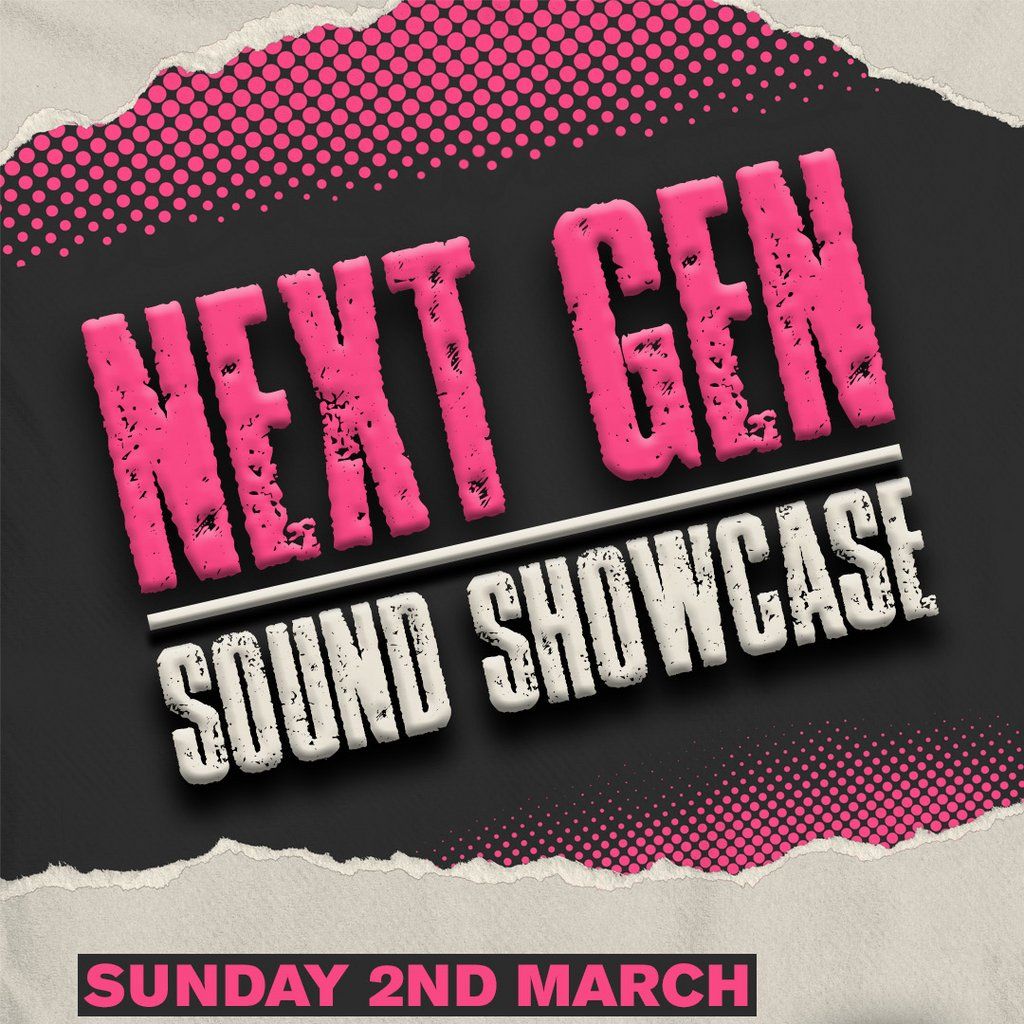 Next Gen Sound Showcase