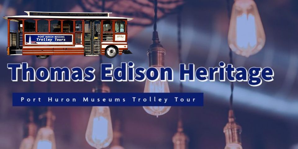 2022 Thomas Edison  Heritage Trolley Tours