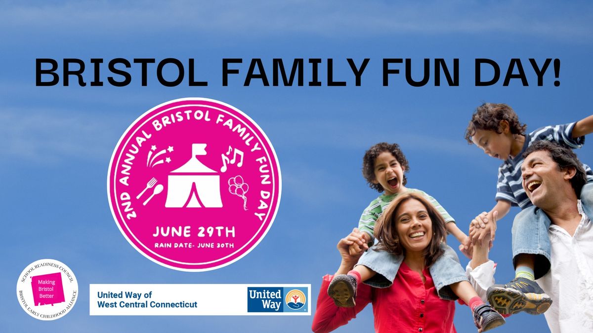 2nd Annual Bristol Family Fun Day
