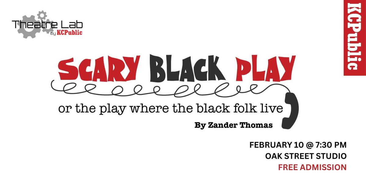 Scary Black Play by Zander Thomas