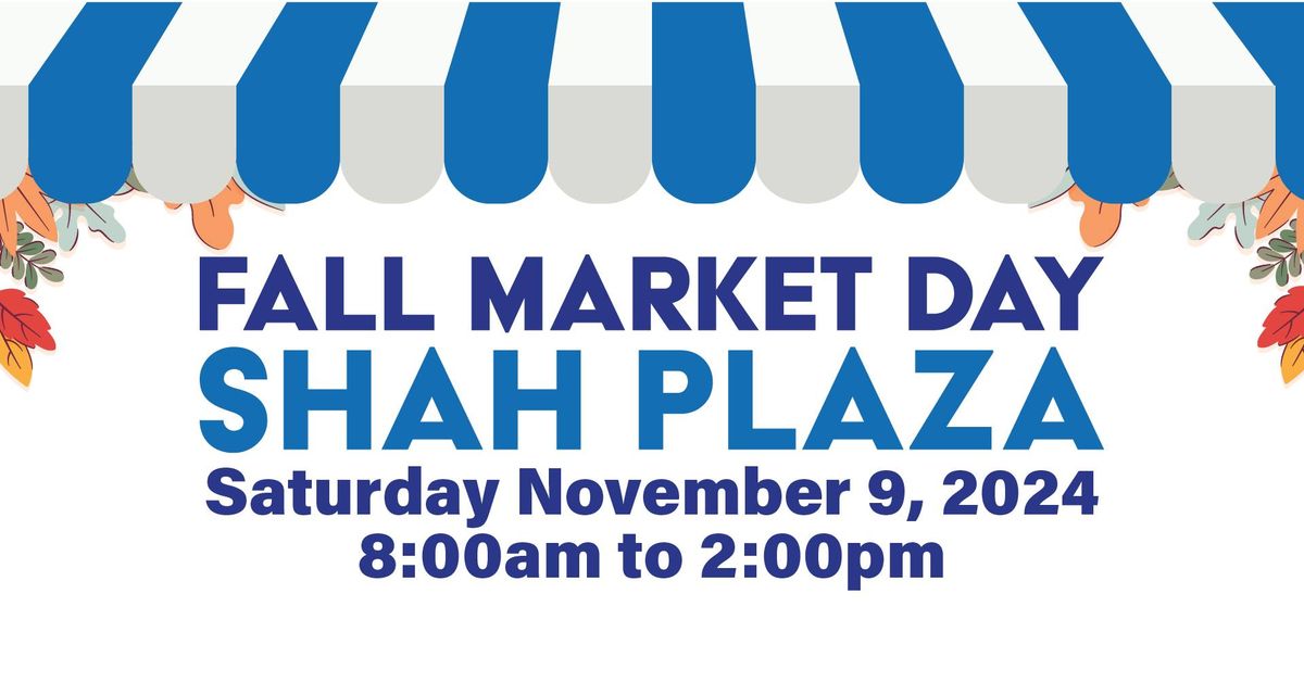 Fall Market Day at Shah Plaza 