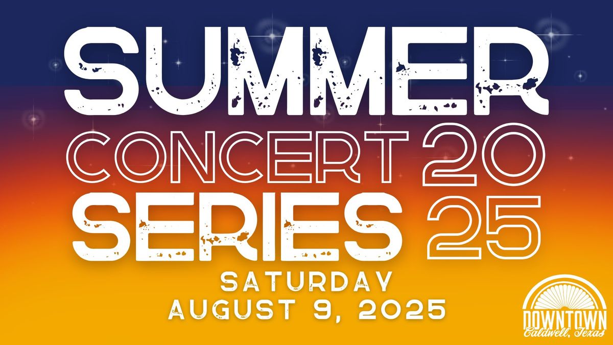 2025 Summer Concert Series - Downtown Caldwell