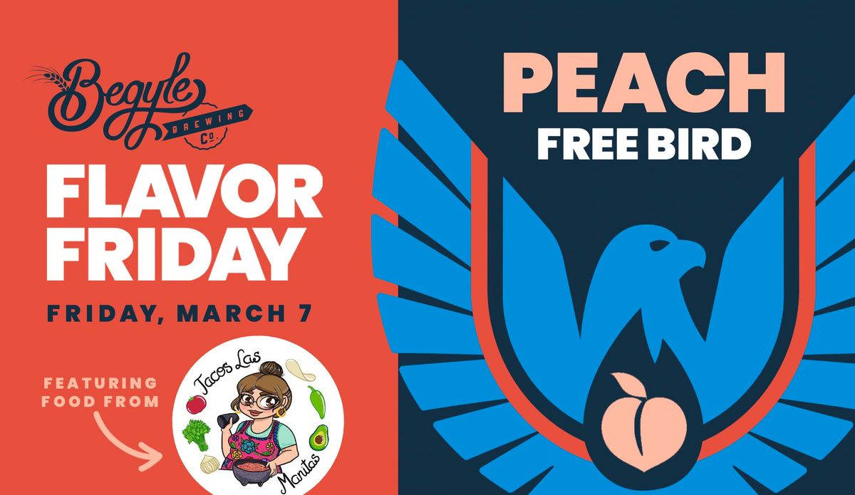 FLAVOR FRIDAY \u2013 Peach Free Bird