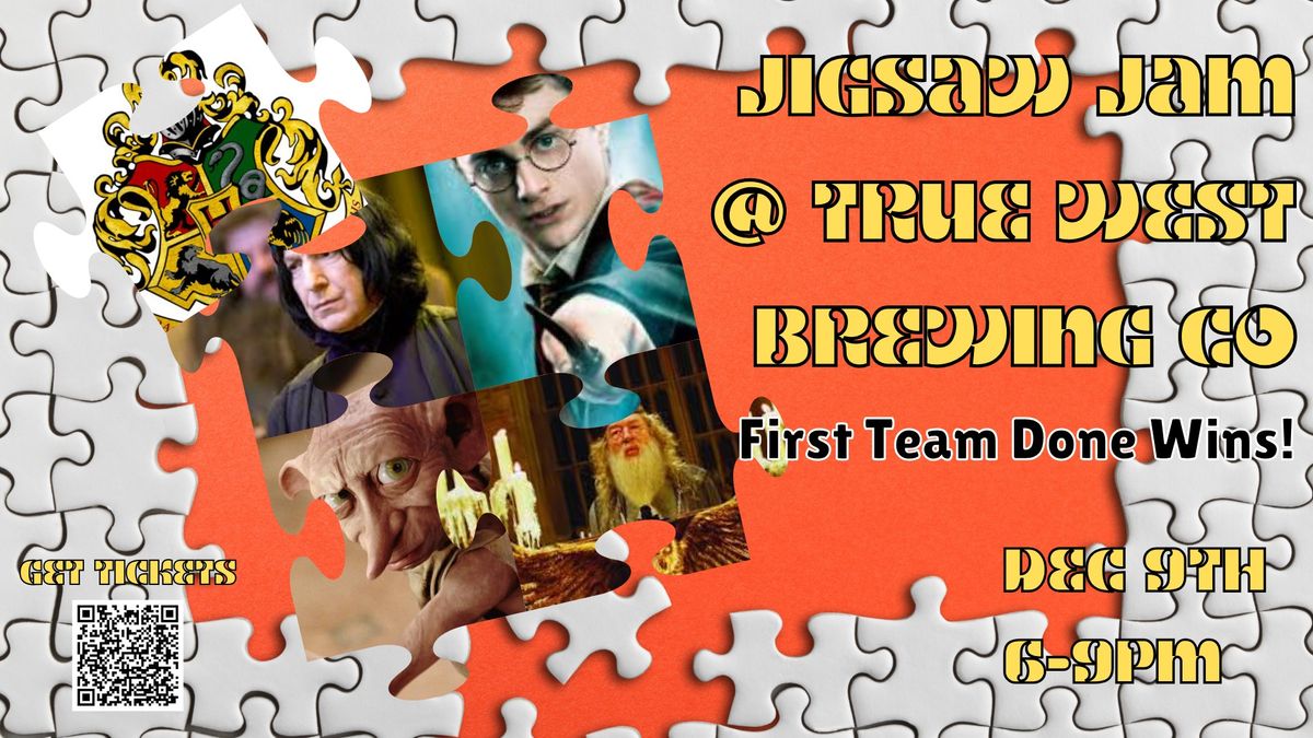 "Harry Potter" Jigsaw Jam @ True West Brewing Co.