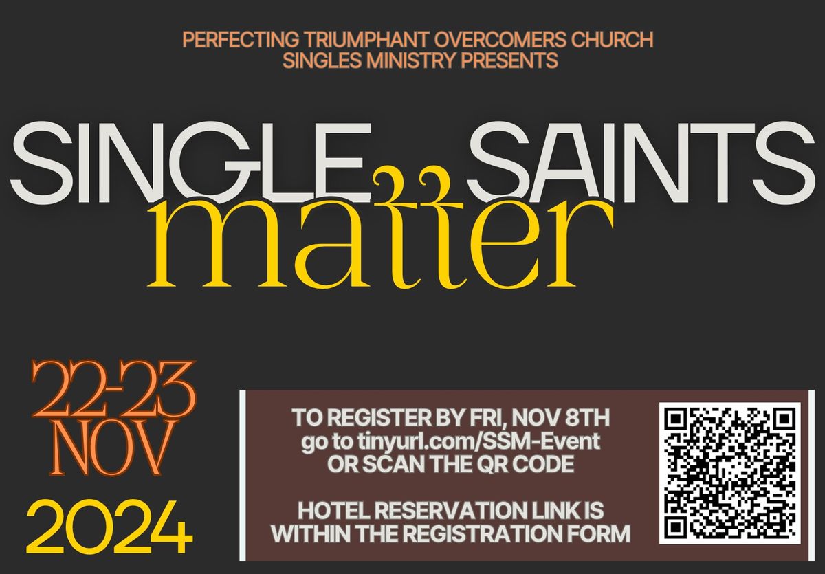 \u201cSingle Saints Matter\u201d Symposium Intensive