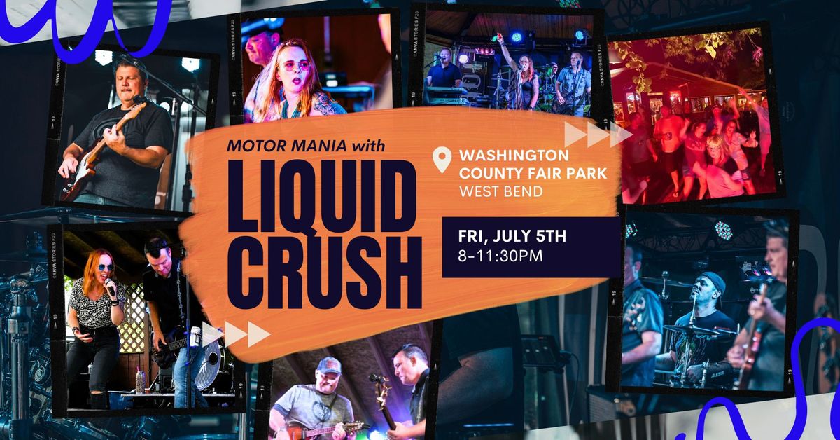 Liquid Crush @ Motor Mania