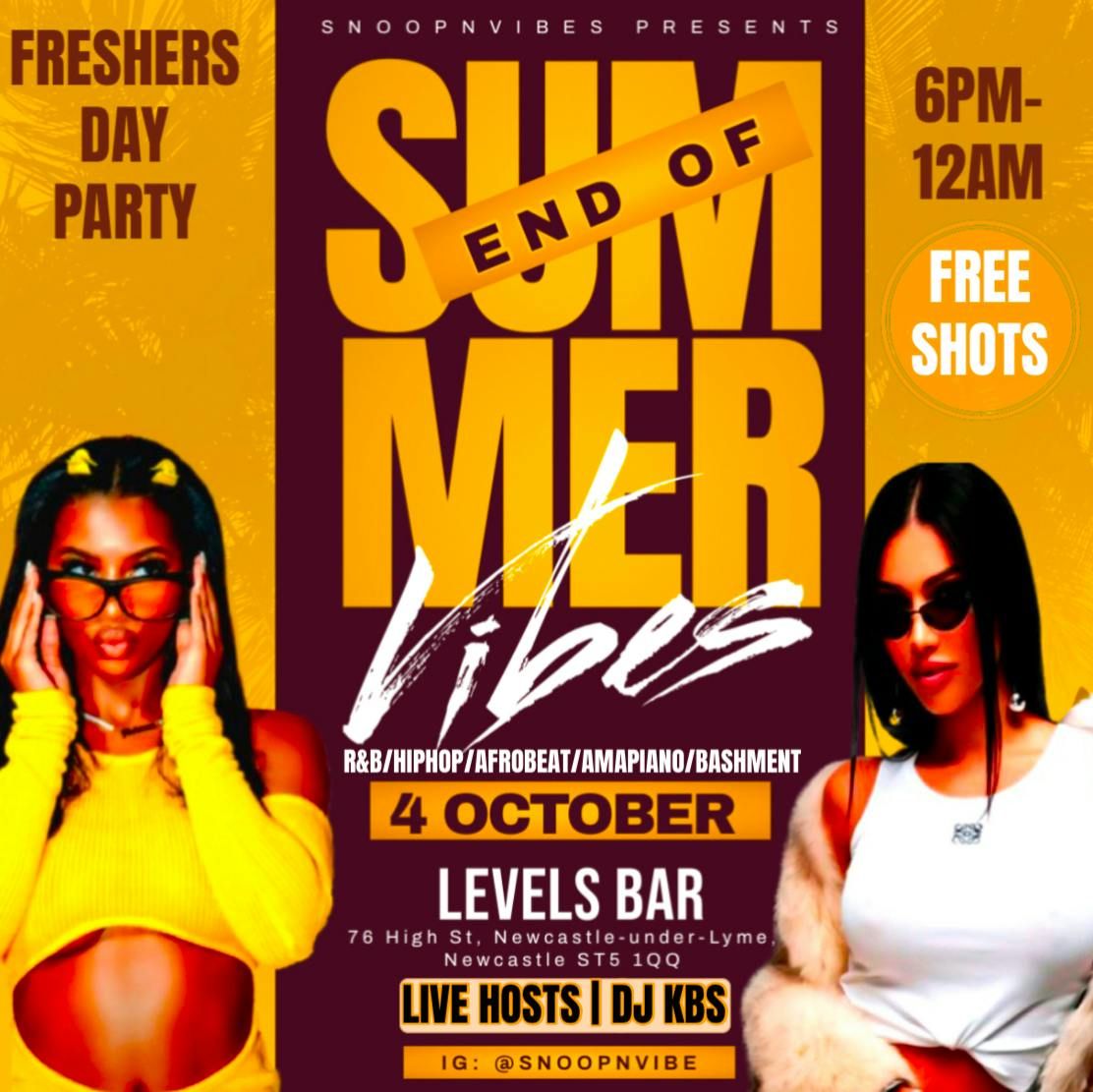 FRESHERS END OF SUMMER VIBES - DAY PARTY