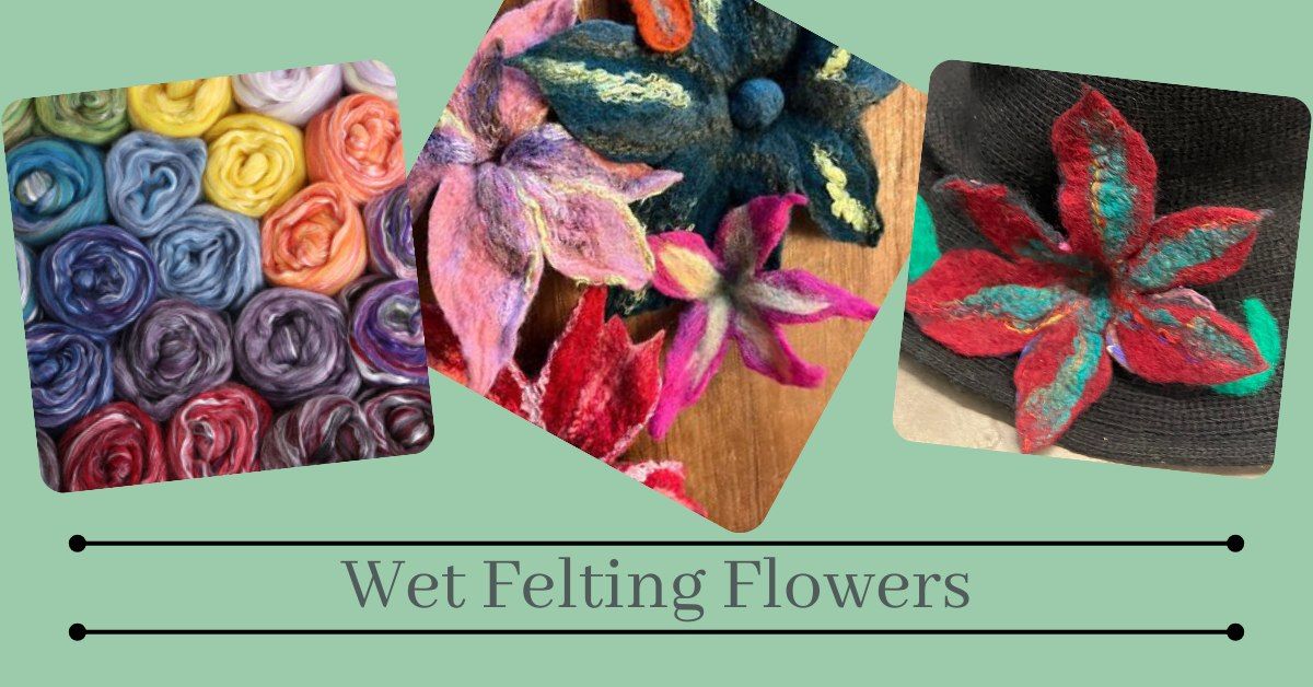 Make 2 Beautiful Flowers by Wet Felting