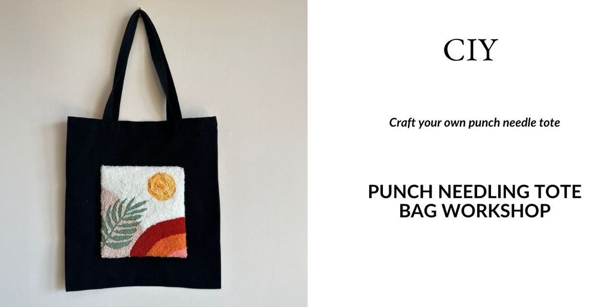 Punch Needling Tote Bag Workshop