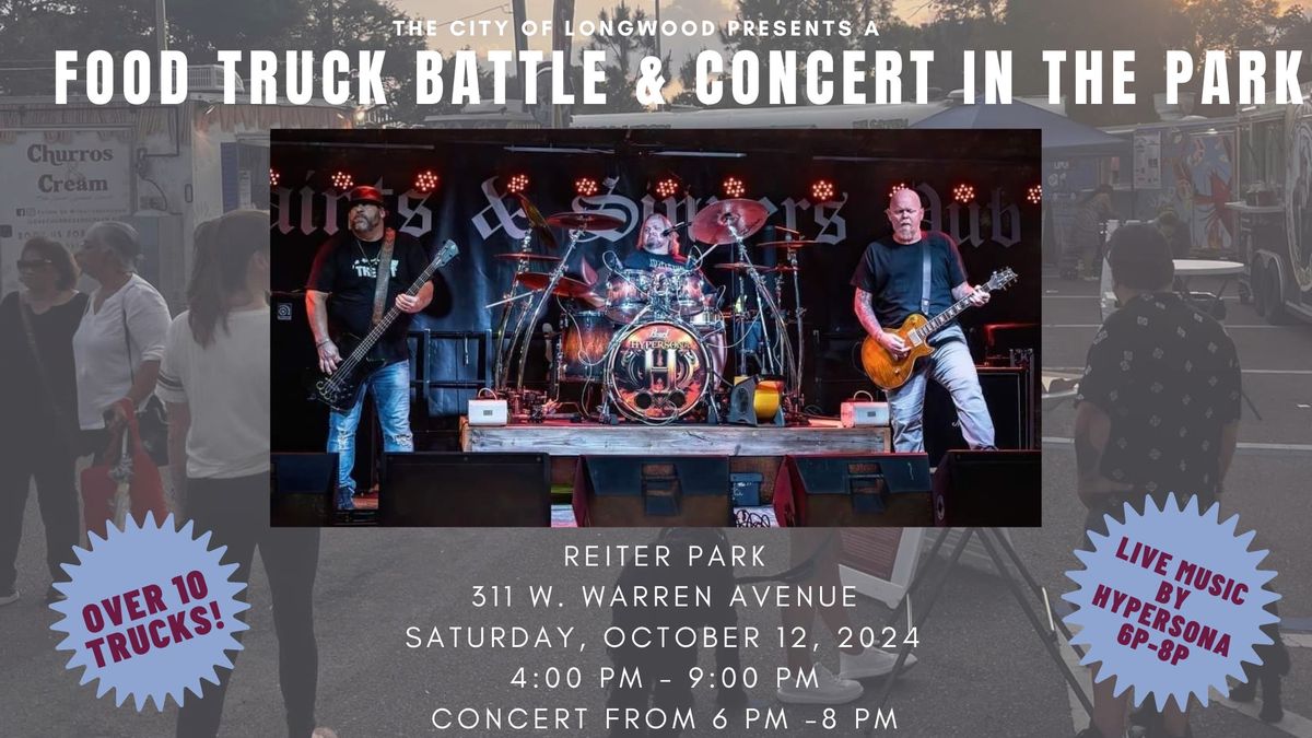 Food Truck Battle 4-9pm & Concert in the Park 6-8pm