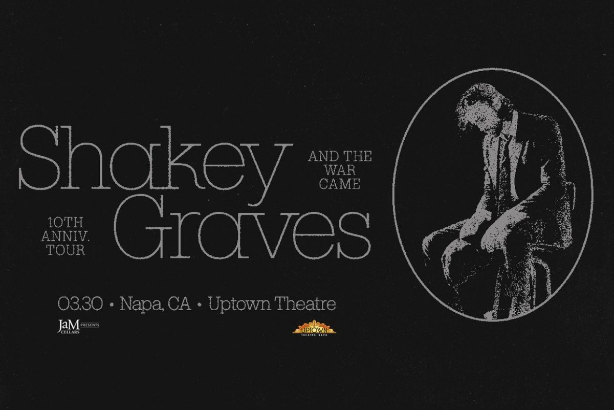 JaM Cellars Presents Shakey Graves: And The War Came \u2013 10th Anniversary Tour