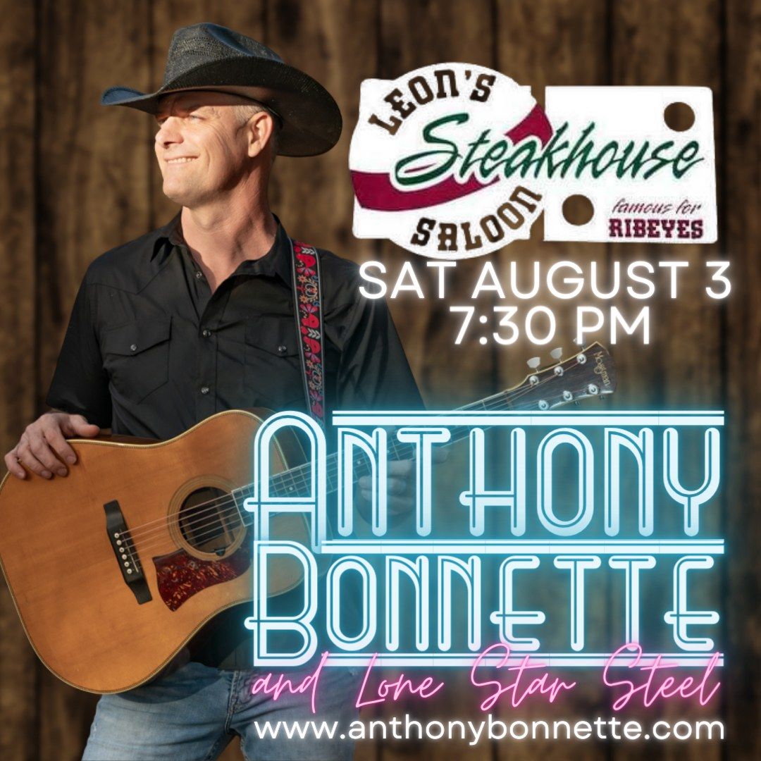 Anthony Bonnette and Lone Star Steel at Leon's Steakhouse Saloon