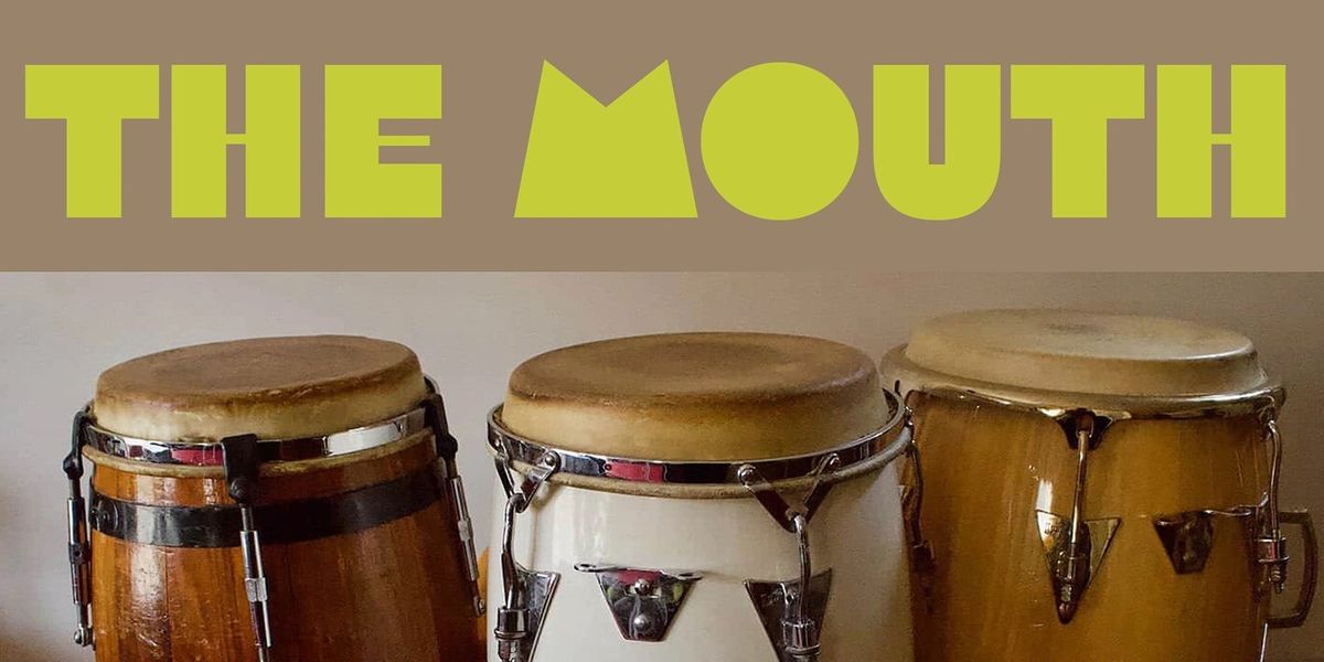 The Mouth @ Bar Oussou!