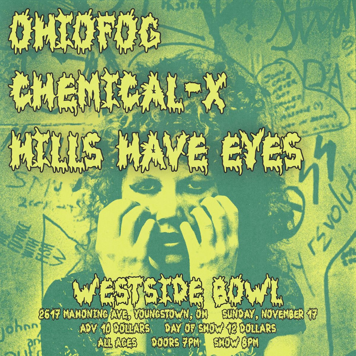 ohiofog\/Chemical-x\/Hills Have Eyes at the Westside Bowl