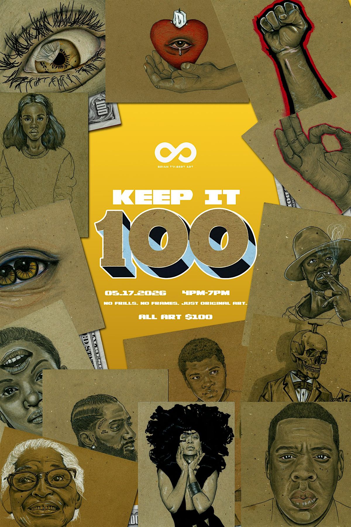 KEEP IT 100\n\nA one-day pop-up by Brian Tolbert Art