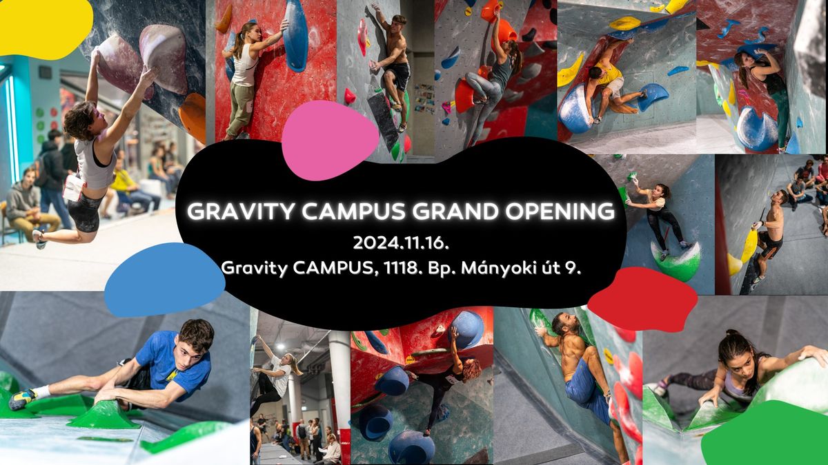 GRAVITY CAMPUS GRAND OPENING