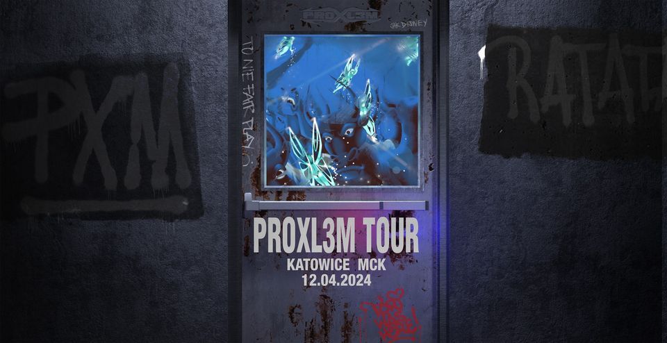 PROXL3M | KATOWICE | SOLD OUT