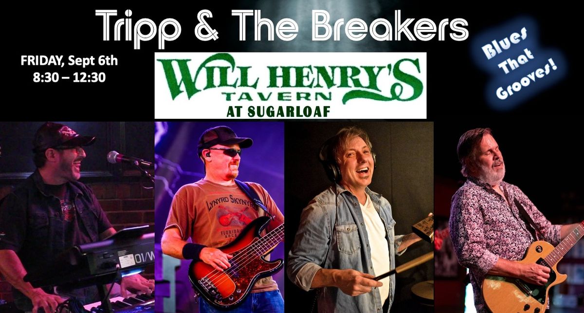 Tripp & The Breakers at Will Henry's - Sugarloaf
