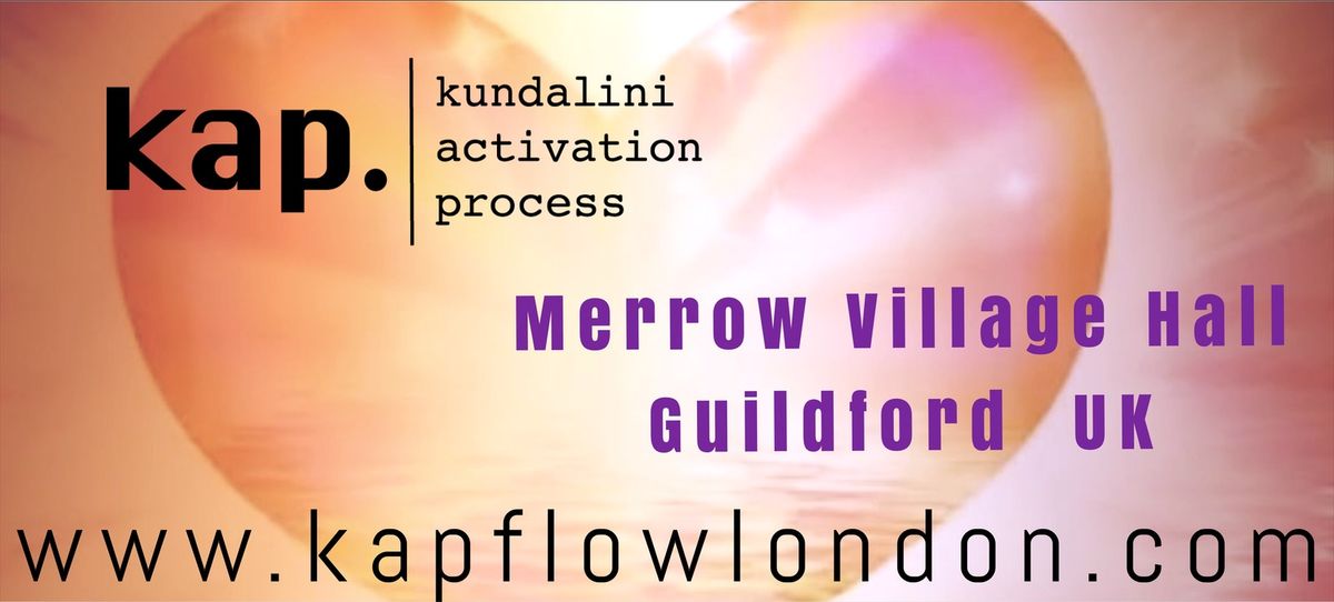 KAP Open Class Guildford - Kundalini Activation Process