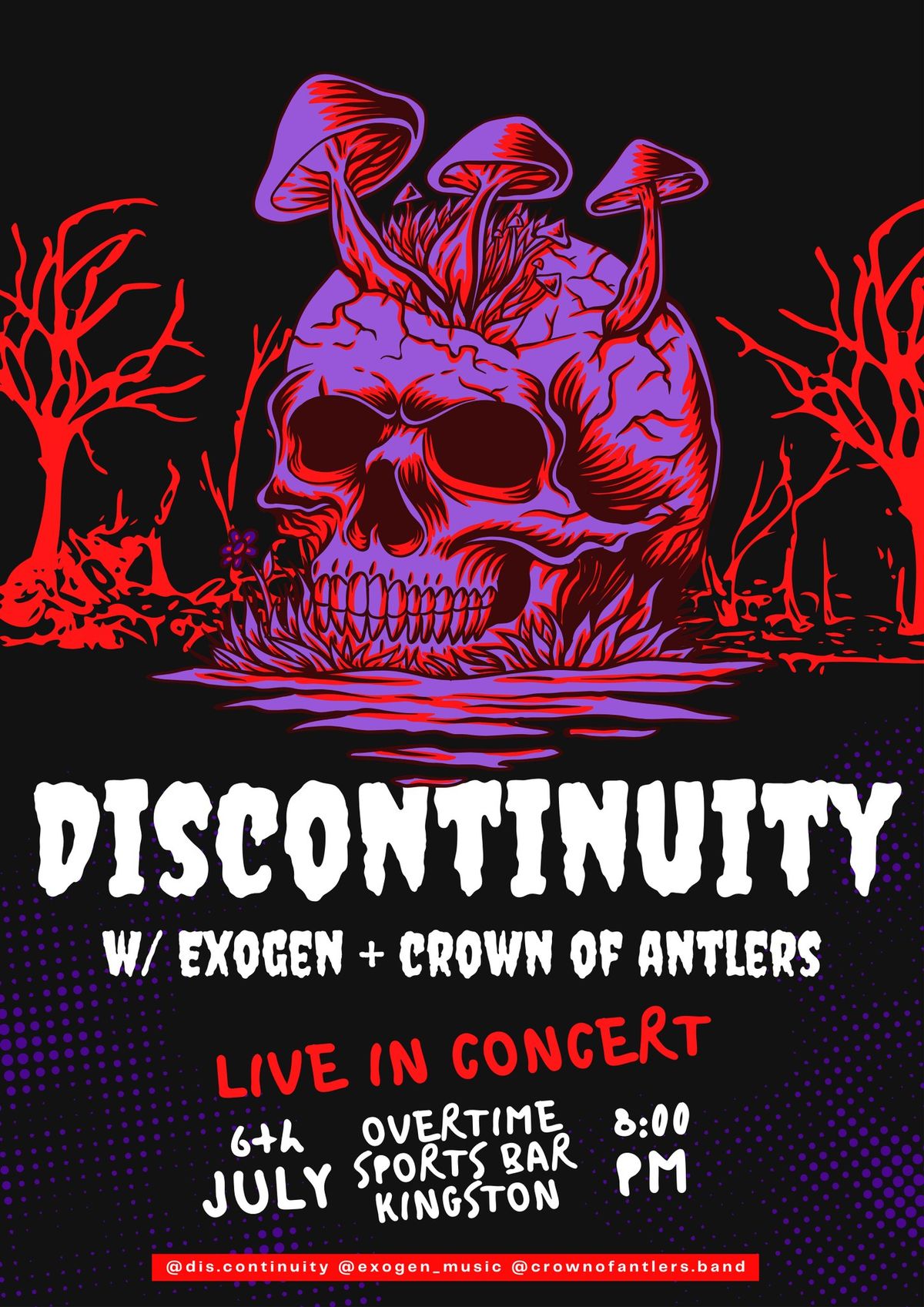 DISCONTINUITY with EXOGEN and CROWN OF ANTLERS