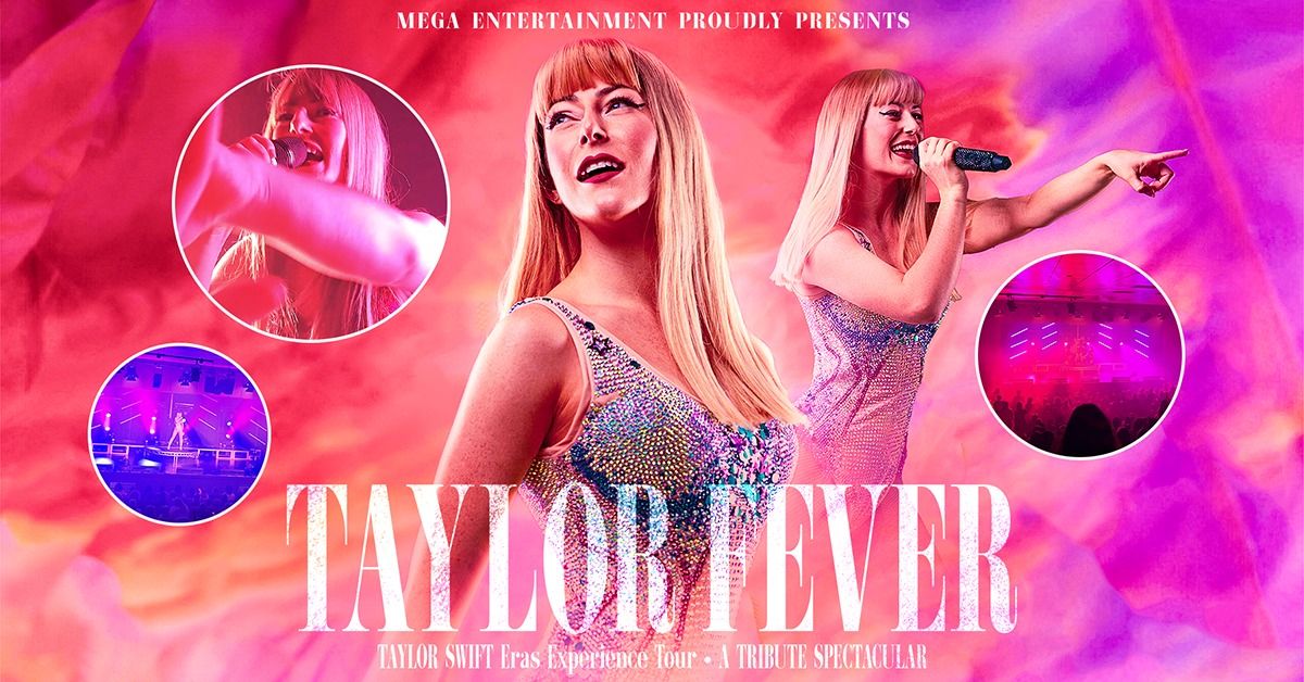 Taylor Fever