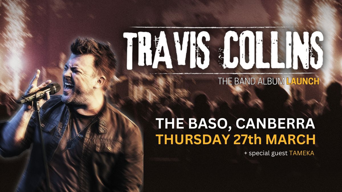 TRAVIS COLLINS 'The Band Album' Launch (ACT)