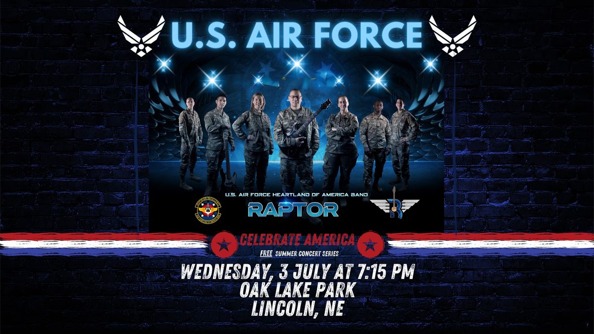 Raptor presents "Celebrate America" a FREE Summer Concert Series