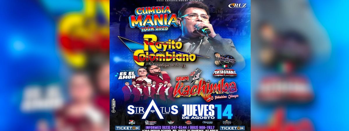 RAYITO COLOMBIANO, GRUPO KACHIMBA & MAS in Phoenix